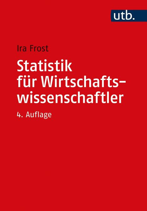 Ira Frost: Statistik für Wirtschaftswissenschaftler, Buch