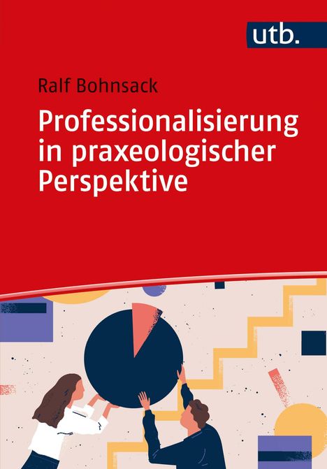Ralf Bohnsack: Professionalisierung in praxeologischer Perspektive, Buch