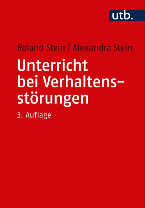 Roland Stein: Unterricht bei Verhaltensstörungen, Buch
