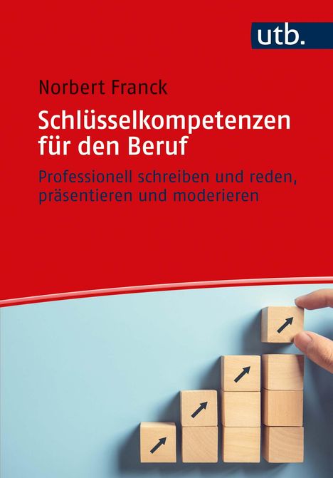 Norbert Franck: Schlüsselkompetenzen für den Beruf, Buch