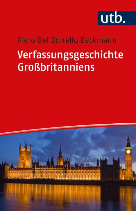 Piero Del Borrello Beckmann: Verfassungsgeschichte Großbritanniens, Buch