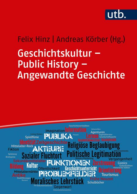 Geschichtskultur - Public History - Angewandte Geschichte, Buch