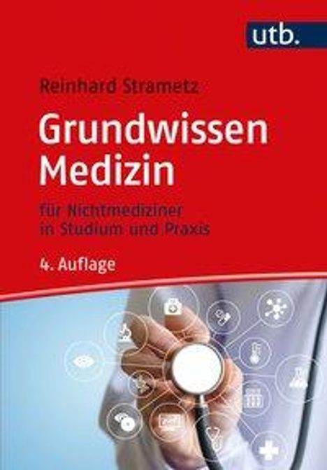 Reinhard Strametz: Strametz, R: Grundwissen Medizin, Buch