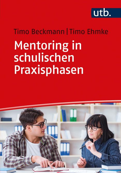 Timo Beckmann: Mentoring in schulischen Praxisphasen, Buch