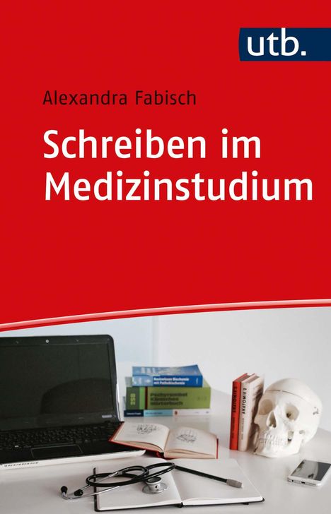 Alexandra Fabisch: Schreiben im Medizinstudium, Buch