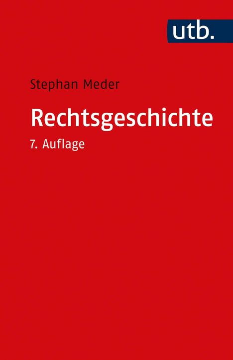 Stephan Meder: Meder, S: Rechtsgeschichte, Buch
