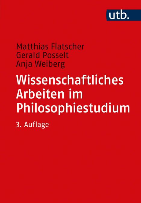 Matthias Flatscher: Wissenschaftliches Arbeiten im Philosophiestudium, Buch