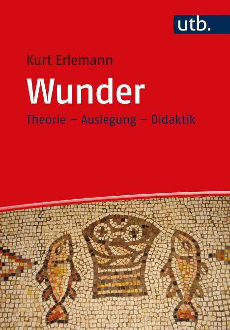 Kurt Erlemann: Wunder, Buch