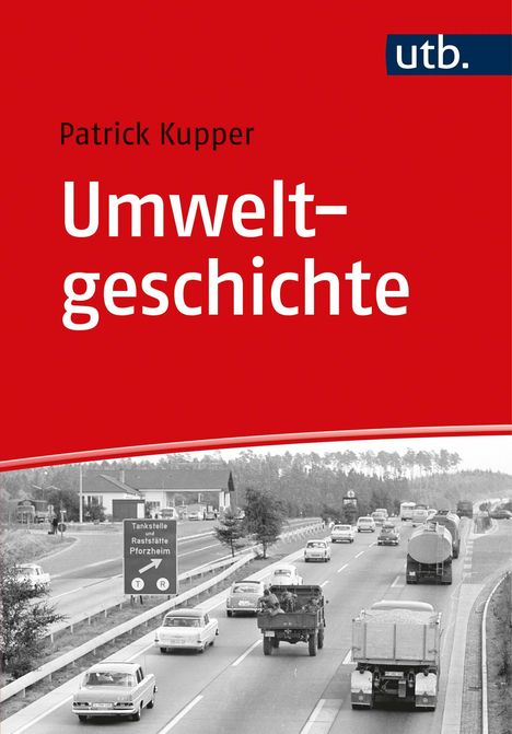 Patrick Kupper: Umweltgeschichte, Buch