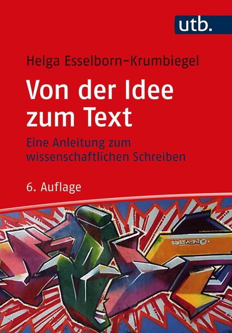 Helga Esselborn-Krumbiegel: Von der Idee zum Text, Buch
