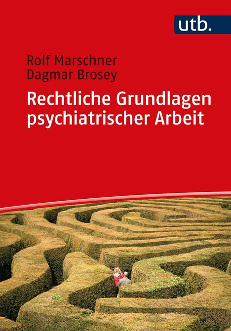 Rolf Marschner: Rechtliche Grundlagen psychiatrischer Arbeit, Buch