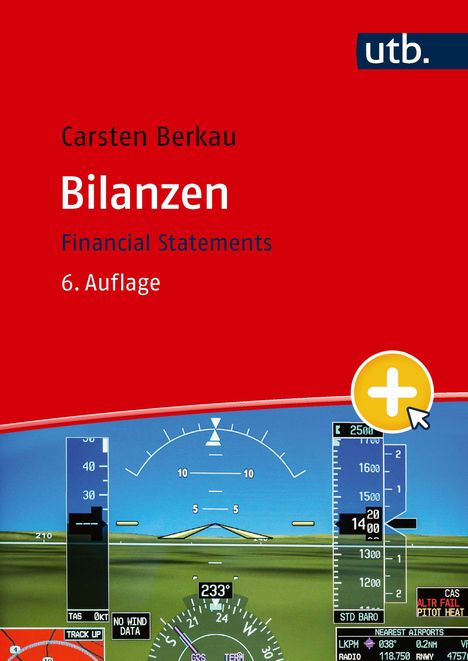 "Carsten Berkau. Bilanzen. Financial Statements. 6. Auflage." Roter Hintergrund, Instrumentenanzeige unten.