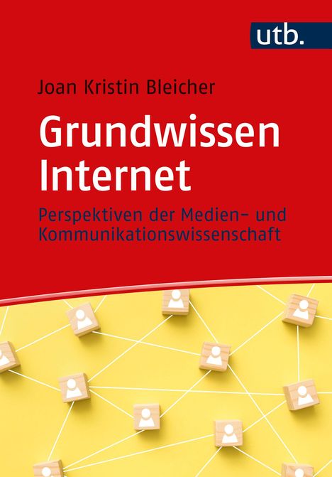 Joan Kristin Bleicher: Grundwissen Internet, Buch