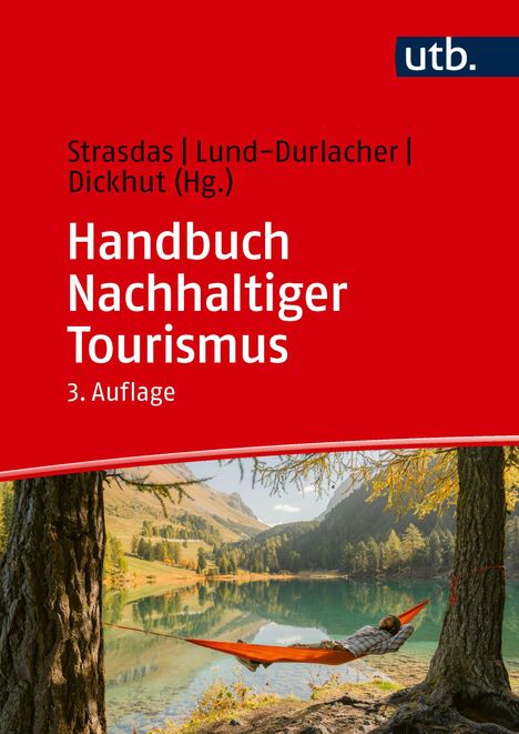"Strasdas | Lund-Durlacher | Dickhut (Hg.), Handbuch Nachhaltiger Tourismus, 3. Auflage." Ein ruhender Mensch in einer Hängematte an einem See.