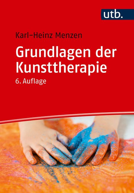 Karl-Heinz Menzen: Grundlagen der Kunsttherapie, Buch
