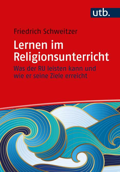 Friedrich Schweitzer: Lernen im Religionsunterricht, Buch