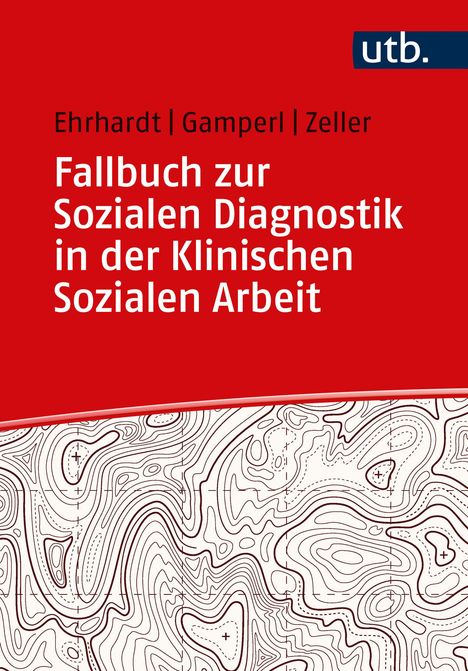 Saskia Ehrhardt: Fallbuch zur Sozialen Diagnostik in der Klinischen Sozialen Arbeit, Buch