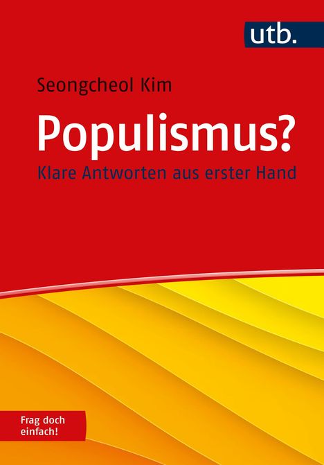 Seongcheol Kim: Populismus? Frag doch einfach!, Buch