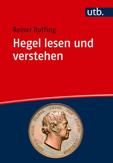 Reiner Ruffing: Hegel lesen und verstehen, Buch