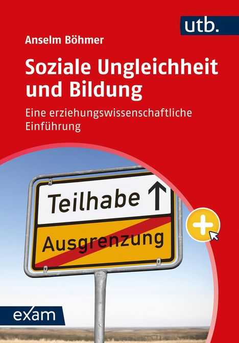 Anselm Böhmer: Soziale Ungleichheit und Bildung, Buch