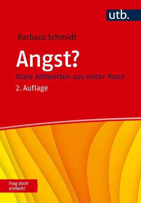 Barbara Schmidt: Angst? Frag doch einfach!, Buch