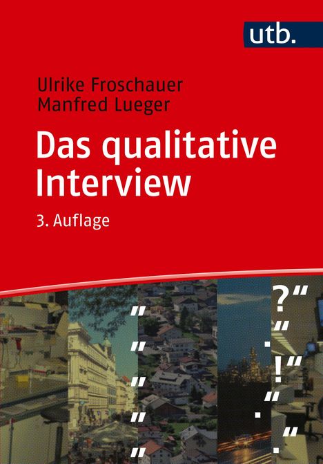 Ulrike Froschauer: Das qualitative Interview, Buch