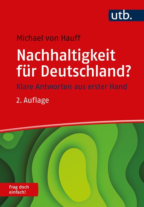 Michael Von Hauff: Nachhaltigkeit für Deutschland? Frag doch einfach!, Buch