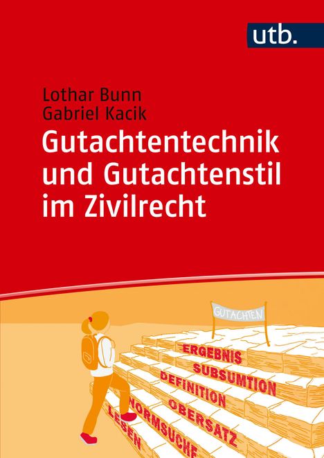 Lothar Bunn: Gutachtentechnik und Gutachtenstil im Zivilrecht, Buch