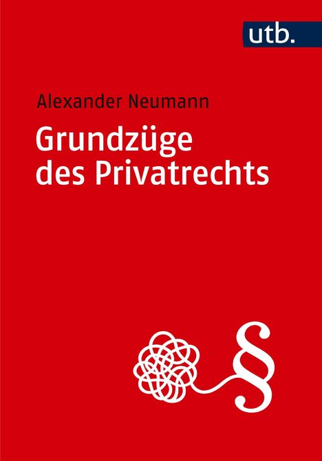 Alexander Neumann: Grundzüge des Privatrechts, Buch