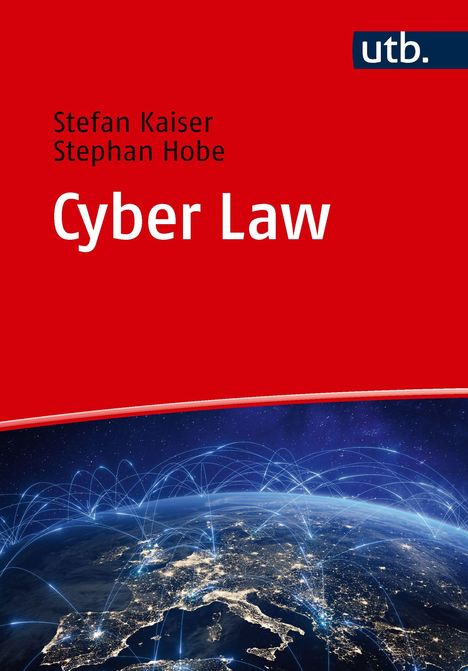 "Stephan Hobe, Stefan Kaiser: Cyber Law." Rot mit Kartenabbildung von Europa, verbunden durch leuchtende Netzlinien.