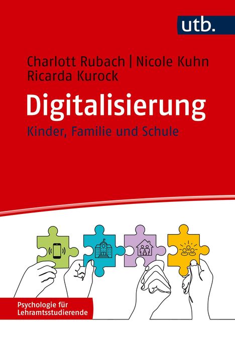 "Digitalisierung: Kinder, Familie und Schule" von Rubach, Kuhn, Kurock. Illustration mit Puzzleteilen und Händen.