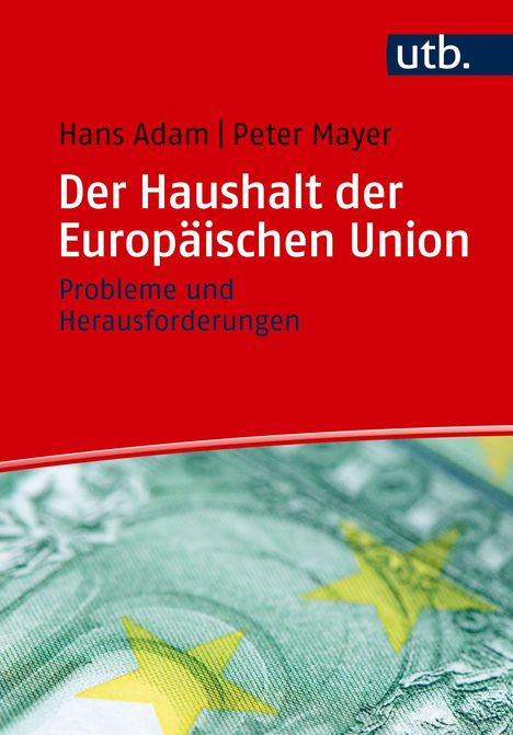 Buchtitel: "Der Haushalt der Europäischen Union: Probleme und Herausforderungen" von Hans Adam und Peter Mayer. Roter Hintergrund.