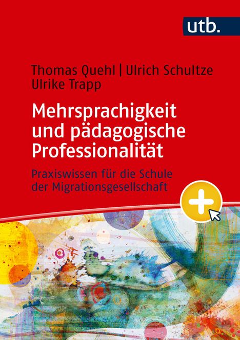 "Mehrsprachigkeit und pädagogische Professionalität", roter Hintergrund, bunte abstrakte Grafik unten, utb-Logo oben.