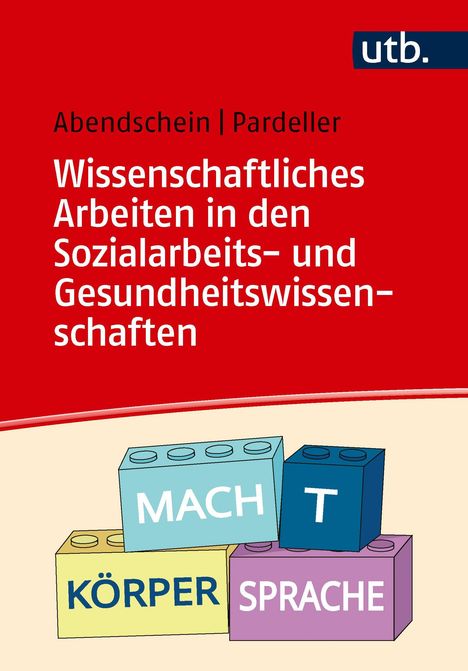 Buchtitel: "Wissenschaftliches Arbeiten in den Sozialarbeits- und Gesundheitswissenschaften." Bunte Bausteine mit Wörtern.