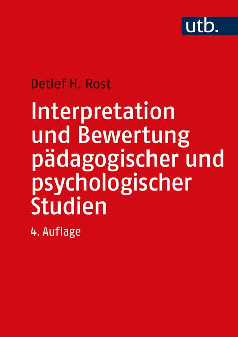 Detlef Rost: Interpretation und Bewertung pädagogischer und psychologischer Studien, Buch