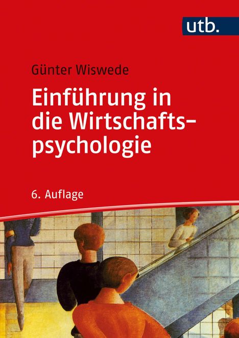 Günter Wiswede: Einführung in die Wirtschaftspsychologie, Buch