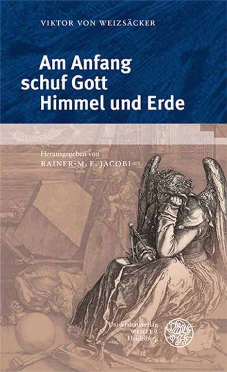 Viktor von Weizsäcker: Am Anfang schuf Gott Himmel und Erde, Buch