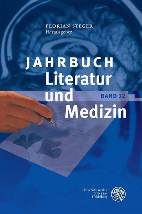 Jahrbuch Literatur und Medizin Bd. XII, Buch