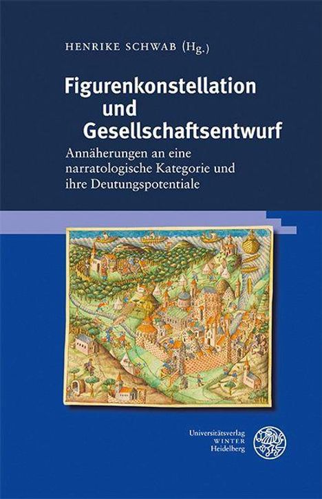 Figurenkonstellation und Gesellschaftsentwurf, Buch