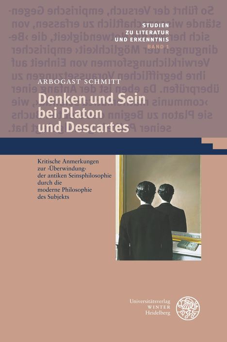 Arbogast Schmitt: Denken und Sein bei Platon und Descartes, Buch