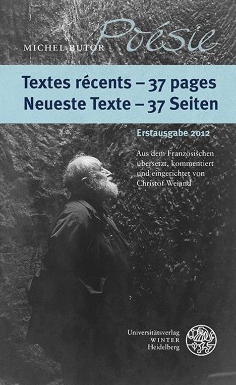 Michel Butor: Butor, M: Textes récents - 37 pages/Neueste Texte - 37 Seite, Buch