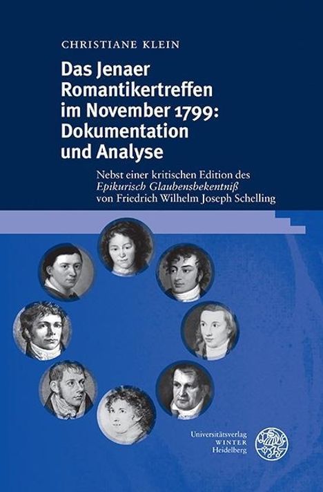 Christiane Klein: Das Jenaer Romantikertreffen im November 1799: Dokumentation und Analyse, Buch