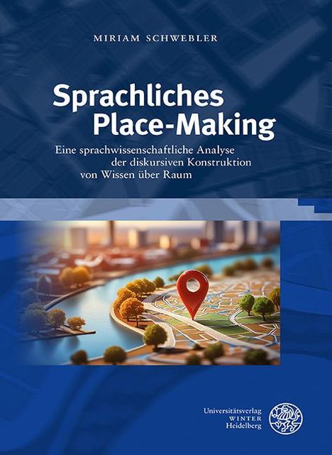 Miriam Schwebler: Sprachliches Place-Making, Buch