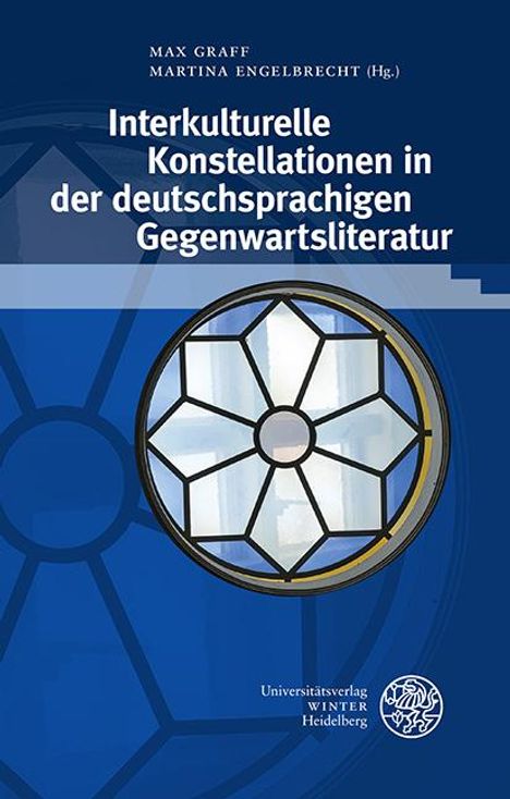 Interkulturelle Konstellationen in der deutschsprachigen Gegenwartsliteratur, Buch