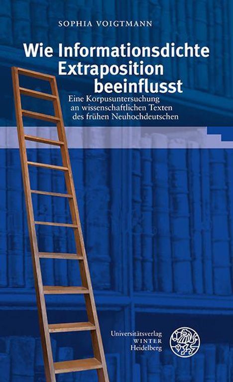 Sophia Voigtmann: Wie Informationsdichte Extraposition beeinflusst, Buch