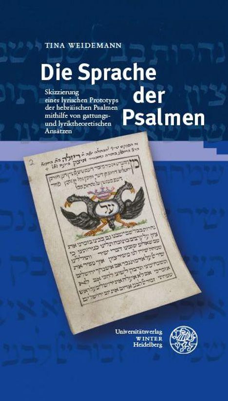 Tina Weidemann: "Die Sprache der Psalmen". Im Hintergrund hebräische Schrift und eine alte Manuskript-Illustration.