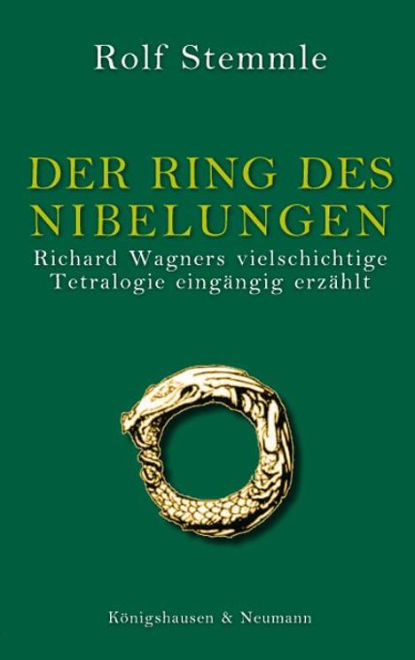 Rolf Stemmle: Der Ring des Nibelungen, Buch