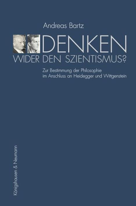 Andreas Bartz: Denken wider den Szientismus?, Buch