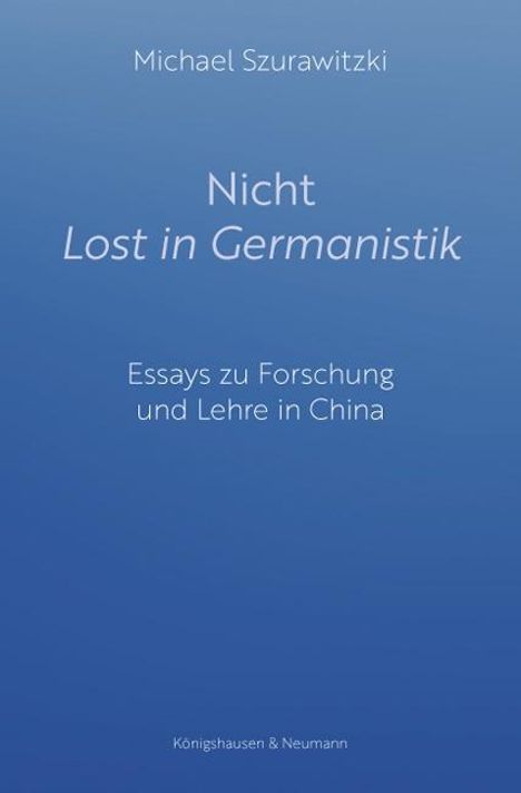 Michael Szurawitzki: Szurawitzki, M: Nicht Lost in Germanistik, Buch
