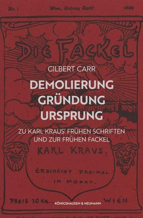 Gilbert Carr: Demolierung - Gründung - Ursprung, Buch